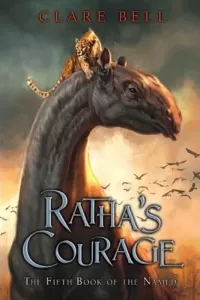 Ratha's Courage (Ratha / The Named #5)