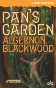 Pan's Garden: A Volume of Nature Stories