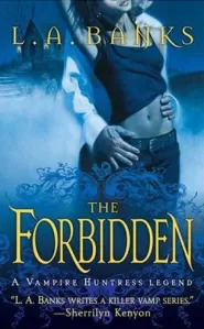 The Forbidden (Vampire Huntress Legend Novels #5)