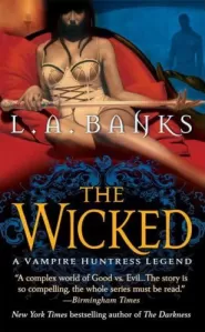 The Wicked (Vampire Huntress Legend Novels #8)