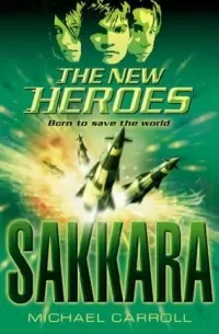 Sakkara (The New Heroes #2)