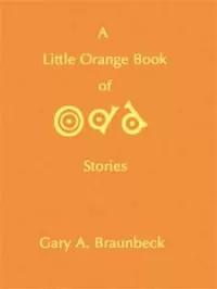 A Little Orange Book of Odd Stories