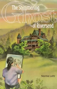 The Shimmering Ghost of Riversend