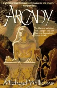 Arcady (Arcady #1)