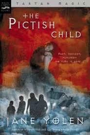 The Pictish Child (Tartan Magic #2)