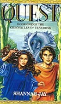 Quest (The Chronicles of Tenebrak #1)