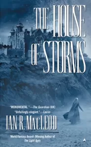 The House of Storms (The Light Ages #2)