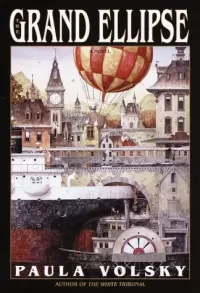 The Grand Ellipse (Volsky's Parallel Universe)