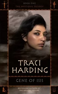 Gene of Isis (The Mystique Trilogy #1)