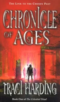 Chronicle of Ages (The Celestial Triad #1)