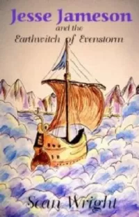 Jesse Jameson and the Earthwitch of Evenstorm (Jesse Jameson Alpha to Omega #6)