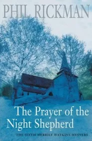 The Prayer of the Night Shepherd (Merrily Watkins Mysteries #6)