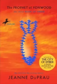 The Prophet of Yonwood (Books of Ember #3)