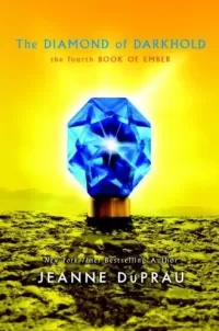 The Diamond of Darkhold (Books of Ember #4)