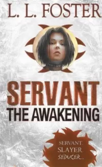 The Awakening (Servant #1)