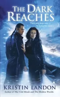 The Dark Reaches (The Hidden Worlds #3)