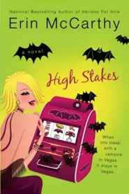 High Stakes (Vegas Vampires #1)