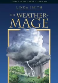 The Weathermage (The Tales of Three Lands Trilogy #3)