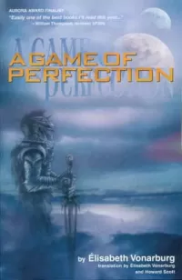 A Game of Perfection (Tyranaël #2)