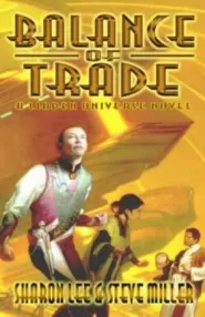 Balance of Trade (Liaden Universe #8)