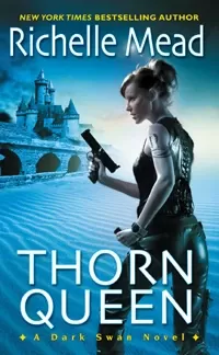 Thorn Queen (Dark Swan #2)