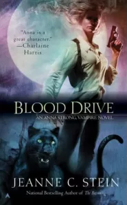 Blood Drive (Anna Strong Chronicles / Anna Strong, Vampire #2)