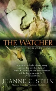 The Watcher (Anna Strong Chronicles / Anna Strong, Vampire #3)