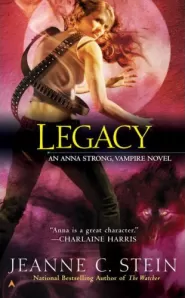 Legacy (Anna Strong Chronicles / Anna Strong, Vampire #4)