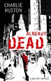 Already Dead (Joe Pitt #1)