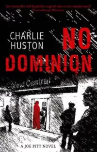 No Dominion (Joe Pitt #2)