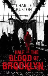 Half the Blood of Brooklyn (Joe Pitt #3)