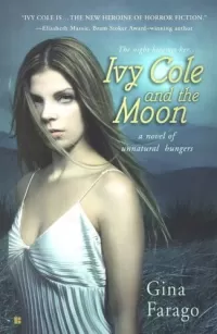 Ivy Cole and the Moon (Ivy Cole Lykanthrop Series #1)