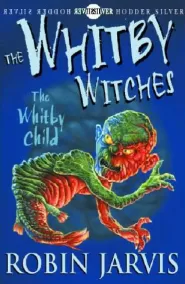 The Whitby Child (The Whitby Witches Trilogy #3)