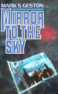 Mirror to the Sky