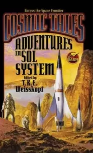 Adventures in Sol System (Cosmic Tales #1)