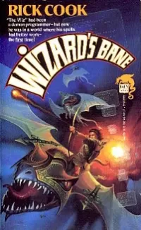 Wizard's Bane (Wizardry #1)
