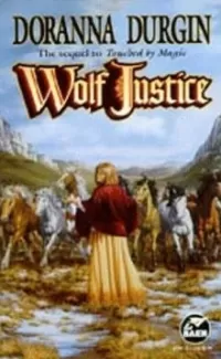Wolf Justice (The King's Wolf #2)