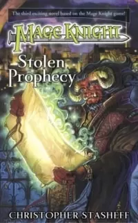 Stolen Prophecy (Mage Knight #3)