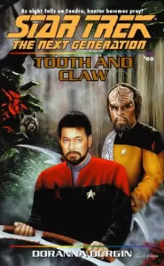 Tooth and Claw (Star Trek: The Next Generation (numbered novels) #60)