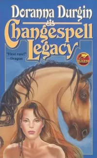 Changespell Legacy (Dun Lady's Jess #3)
