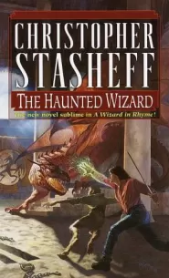 The Haunted Wizard (A Wizard in Rhyme #6)