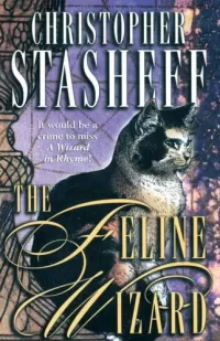 The Feline Wizard (A Wizard in Rhyme #8)