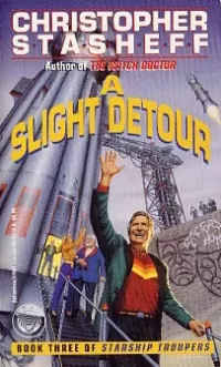 A Slight Detour (Starship Troupers #3)