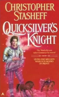 Quicksilver's Knight (Heirs to the Warlock / The Warlock's Heirs #2)