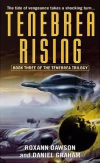 Tenebrea Rising (Tenebrea Trilogy #3)