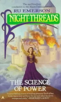 The Science of Power (Night-Threads #6)
