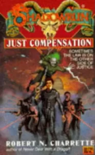 Just Compensation (Shadowrun (Series 1) #19)