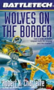 Wolves on the Border (BattleTech #25)
