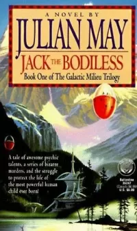 Jack the Bodiless (The Galactic Milieu #1)