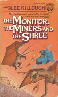 The Monitor, the Miners and the Shree